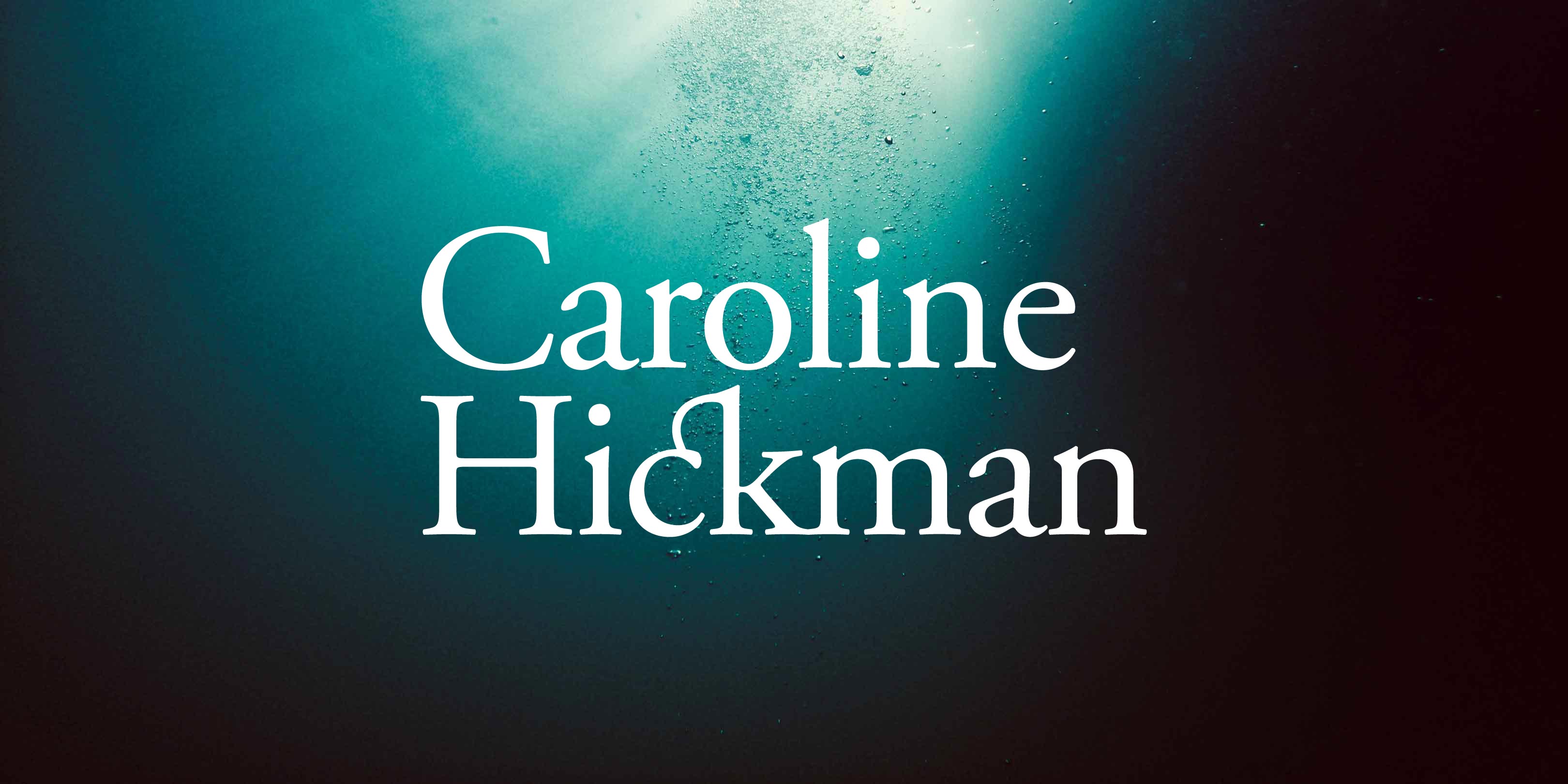 Caroline Hickman