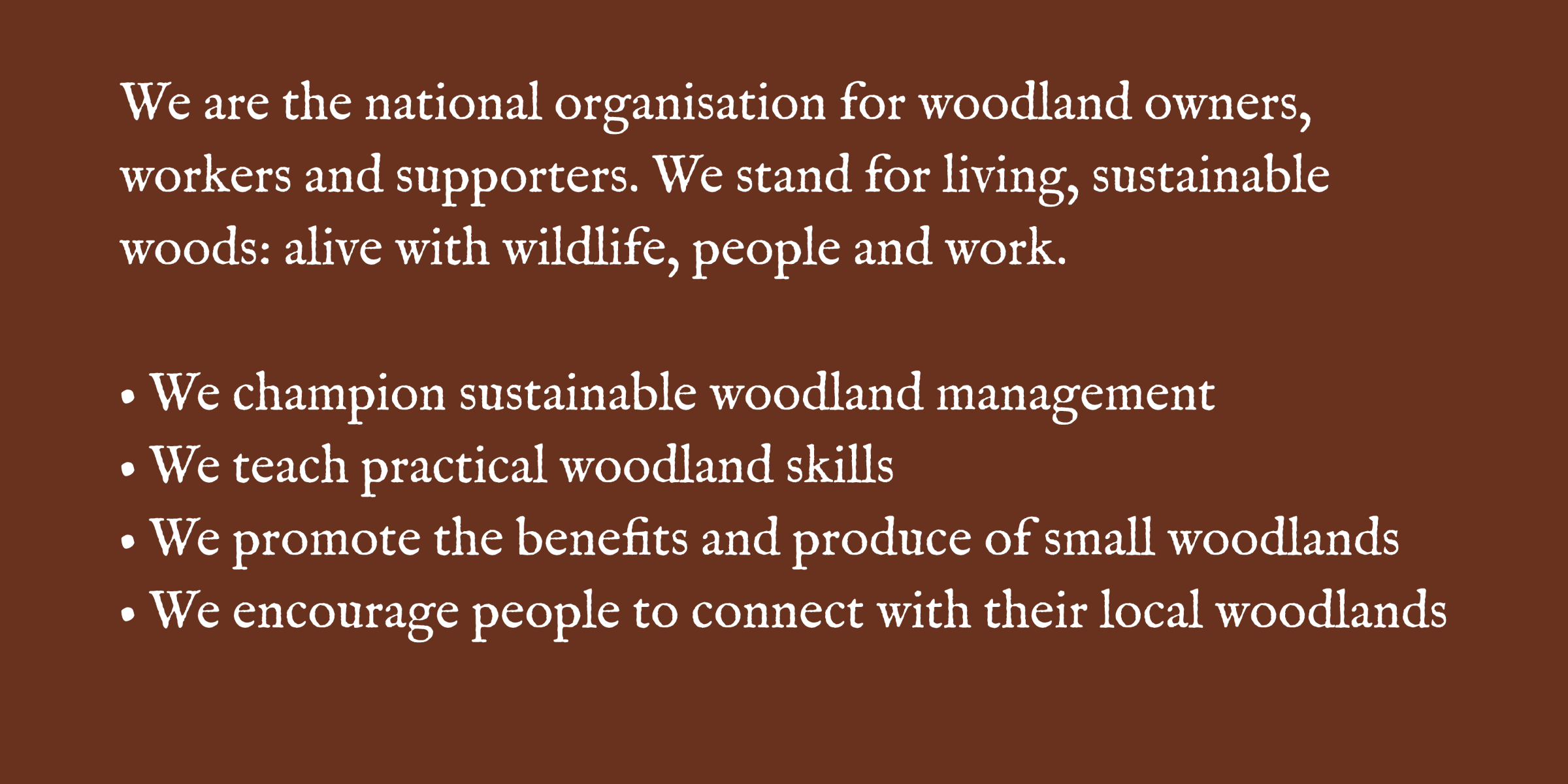Small Woods mission and aims